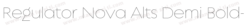 Regulator Nova Alts Demi Bold字体转换